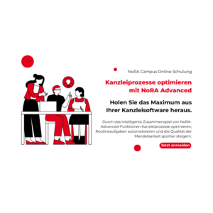 Kanzleiprozesse optimieren in der NoRA Advanced
