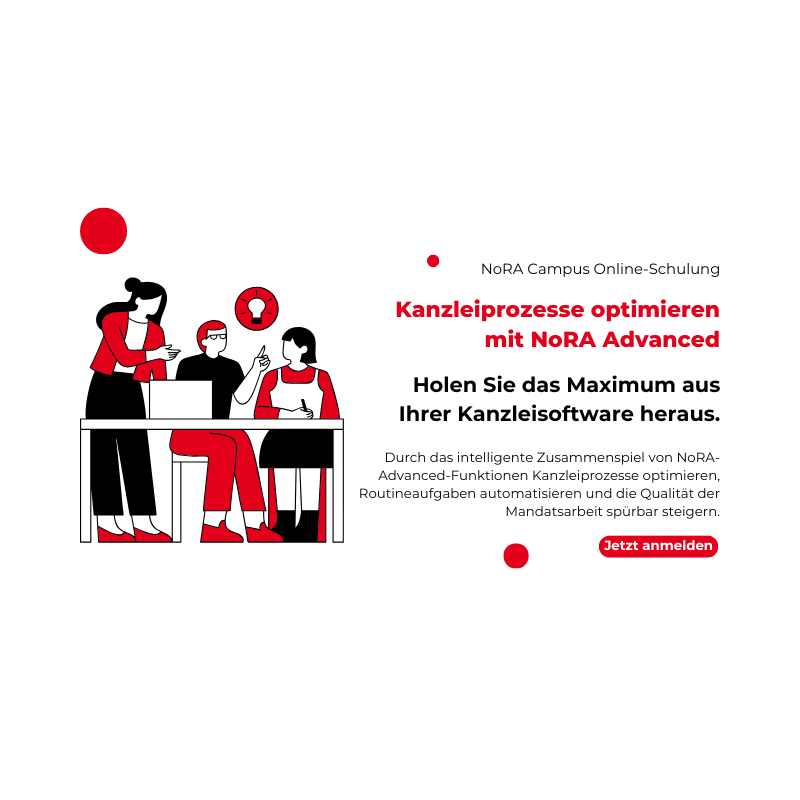 Kanzleiprozesse optimieren in der NoRA Advanced
